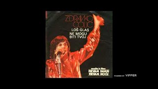 Zdravko Colic - Los glas - ( 1978) Resimi