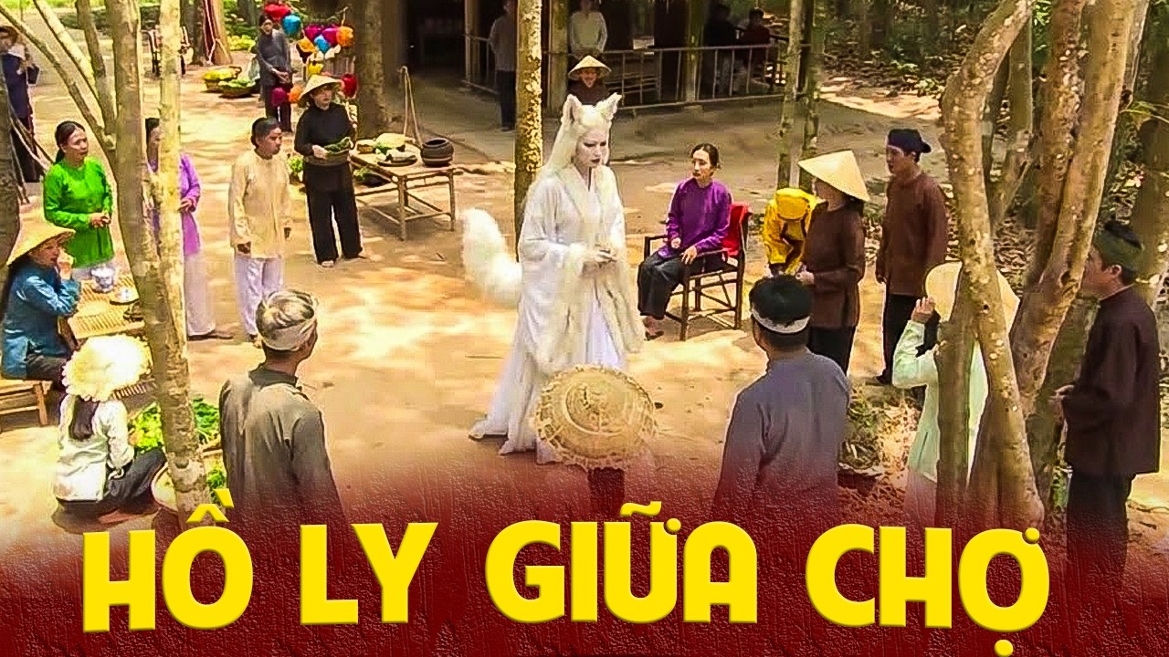 HỒ LY GIỮA CHỢ | Phim Truyện Cổ Tích 2026 | Phim Cổ Tích 2026 | Cổ Tích Việt Nam 2026 |Cổ Tích THVL