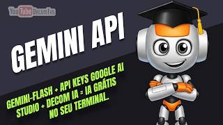 GEMINI + API KEYS GOOGLE AI + DECOM IA = IA GRÁTIS NO SEU TERMINAL