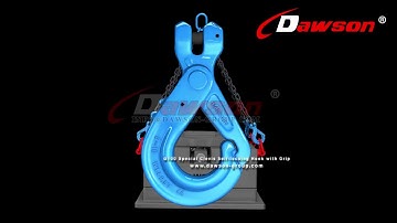 HOW TO USE DAWSON GROUP G100 SPECIAL CLEVIS SELF-LOCKING HOOK WITH GRIP FOR CHAIN SLINGS