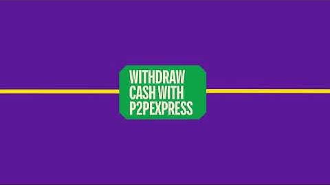 How To Withdraw Cash From Bundle With P2PExpress