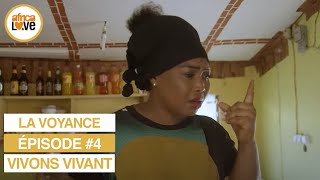Vivons Vivant - épisode #04 - La Voyance (série africaine, #cameroun )