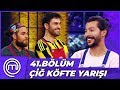 MasterChef Türkiye 41.Bölüm Özet | ÇİĞ KÖFTE YARIŞI