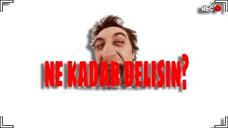 Ne Kadar Deli̇si̇n?
