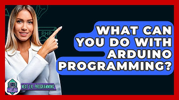 What Can You Do With Arduino Programming? - Next LVL Programming