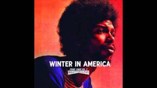 Video thumbnail of "Gil Scott-Heron - Winter in America (1974)"