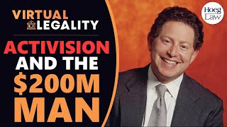 Celebrity Activision, Layoffs, and CEO Bobby Kotick - "The $200 Million Man" (VL433) Wealth