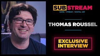 THOMAS ROUSSEL SUBSTREAM INTERVIEW