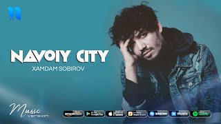 Xamdam Sobirov - Navoiy City (Audio Version)