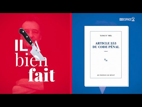 Culture au point : « Article 353 du Code pénal » de Tanguy VIEL (Littérature)