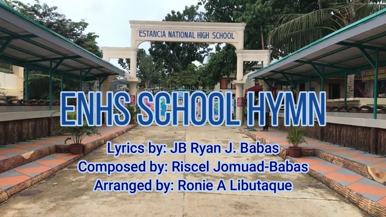Estancia National High School Hymn YouTube