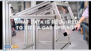 ACETips | What data is required to size a Gas Spring?