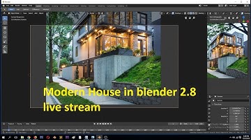 🔴 blender 2.8 live making a modern house architectural visualization in blender 2.8