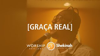 Graça Real - Cleiton Alves (Cover) - Shekinah Worship Sessions