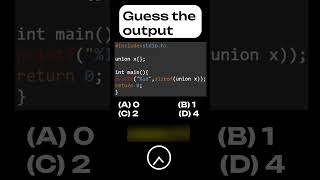 C programming quiz #27- question on union #shorts #cprogramming #cppbuzz
