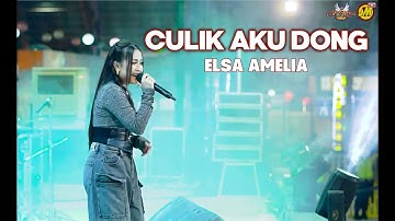 ELSA AMELIA | CULIK AKU DONG |  AGENG MUSIK | LIVE  GOFUN BOJONEGORO