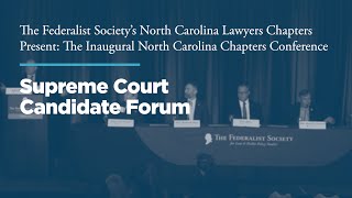 Supreme Court Candidate Forum [2022 North Carolina Conference]