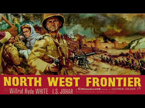 North West Frontier with Kenneth More 1959 - 1080p HD Film