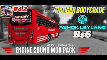 BUSSID V4.2 TN TIGER BODYCOADE PVT BUS ASHOK LEYLAND BS6 BUS ENGINE SOUND MOD PACK  SUPPORT FOR ALL
