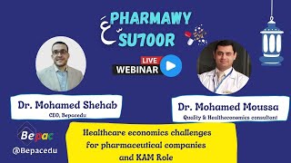 Healthcare economics challenges for pharmaceutical companies and KAM Role