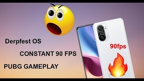 Derpfest OS latest Build For MI 11X POCO F3 AND REDMI K40 CONSTANT 90FPS GAMEPLAY ON BGMI