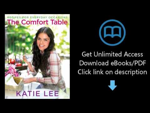 Download The Comfort Table: Recipes for Everyday Occasions PDF