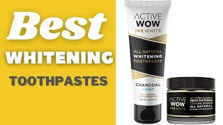 Top 10 Best Whitening Toothpastes Reviews