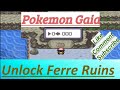 Pokemon Gaia How To Unlock Ferre Ruins Code