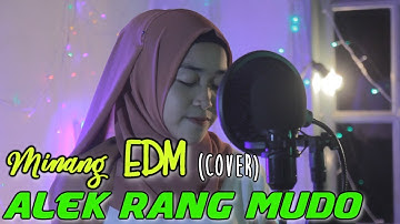 UA ft. Alpelissa Monica -ALEK RANG MUDO (COVER) Minang EDM