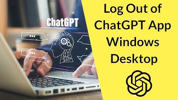 How to Log Out of ChatGPT App on Windows Desktop?