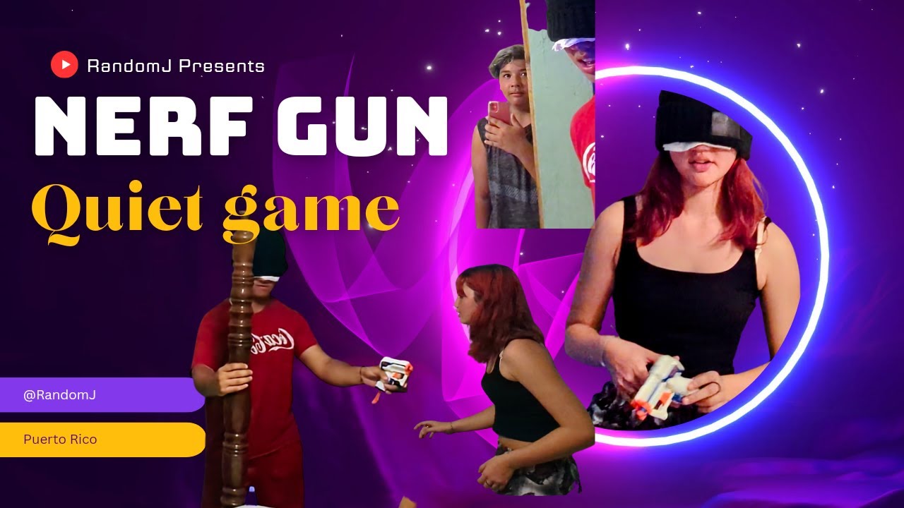 Silent Nerf Gun Quiet Game Challenge Puerto Rico style Hide n Seek LOL