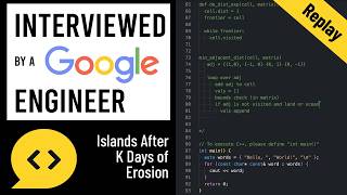 Islands After K Days of Erosion: C++ Interview with a Google Engineer