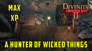 A Hunter of Wicked Things Quest (Divinity Original Sin 2)