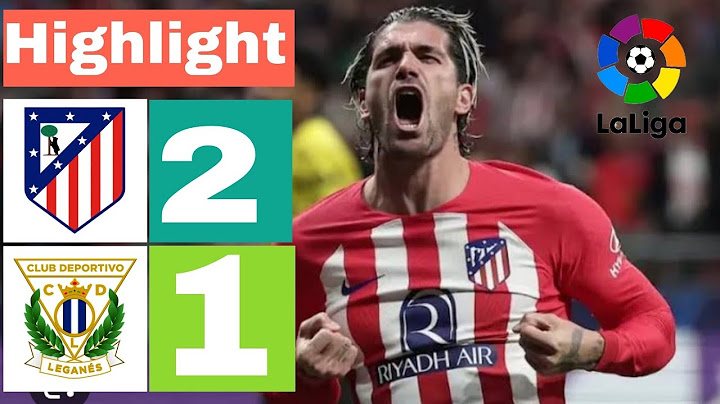 Atletico Madrid vs Leganes (2-1)| All Goals & Highlight | Laliga Highlight