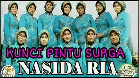 NASIDA RIA - KUNCI PINTU SURGA