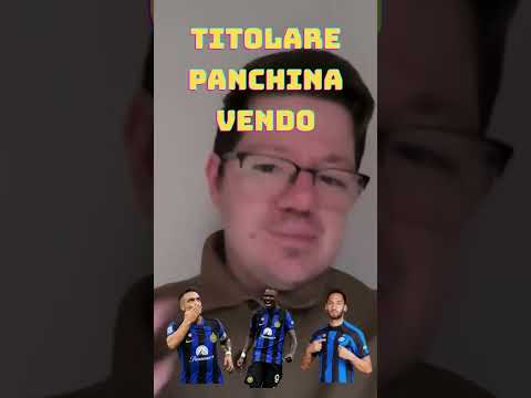 Titolare, panchina, vendo edizione Inter scudetto