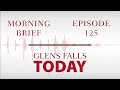 Glens falls today morning brief  episode 125  hilary stec queensbury supervisor 030823