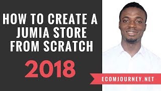 How To Create A Jumia Store From Scratch 2018 screenshot 3