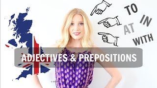 Adjectives and Prepositions | Learn British English with Lucy |