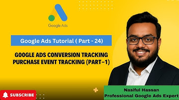 Google Ads Conversion Tracking Purchase Event Tracking (Part 1) | Google Ads Tutorial-2025 (Part-24)