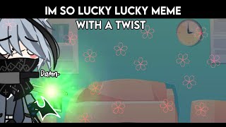 [GACHA TREND] I'm so lucky lucky~ Meme||With a small twist||Roblox MM2||