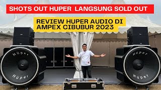 AMPEX 2023 HUPER Turun 2 System Langsung SOLD OUT // LA212P - LA210A - X228 dkk