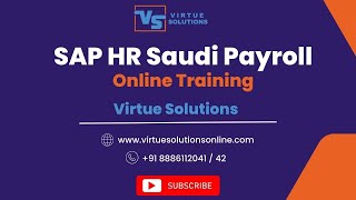 SAP HR Saudi Payroll Training I Virtue Solutions | SAP HR Demo | SAP HCM  | UAE Payroll