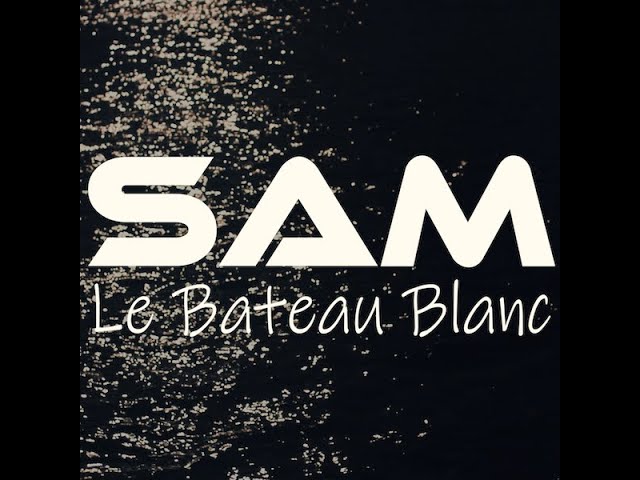 SAM Le Bateau Blanc class=