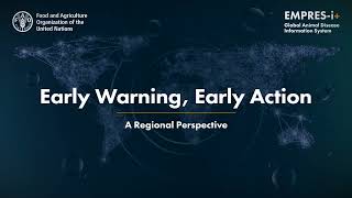 Early Warning, Early Action through FAO EMPRES-i+