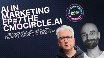 AI in Marketing Ep #7 w. Duarte & Luke from DOJO AI & Lee & Ben from Vecaris