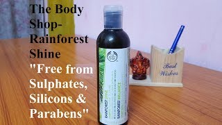 The Body Shop - Rainforest Shine "SILICONS, SULPHATES & PARABENS FREE" -