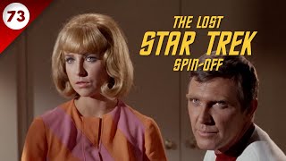 The Lost Star Trek SpinOff