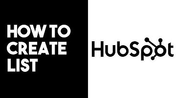 How To Create a List Hubspot 2024