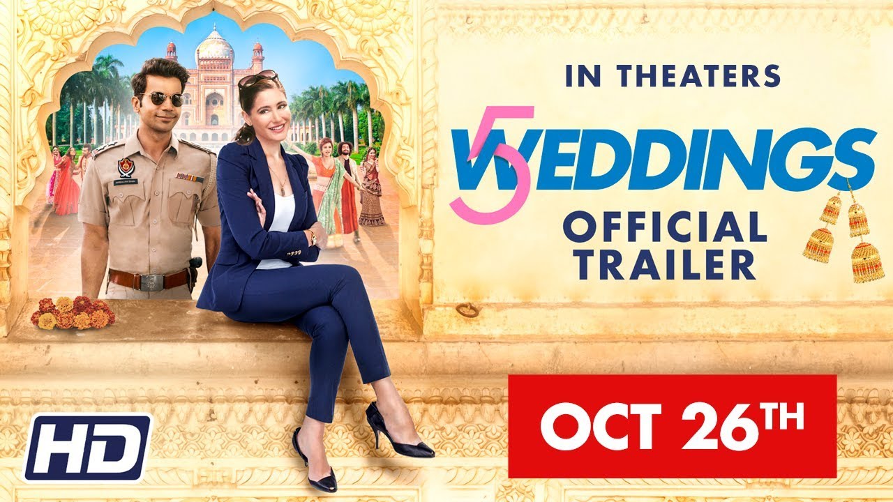 5 Weddings' | 26 OCT | Nargis Fakhri, Rajkummar Rao, Bo Derek ...